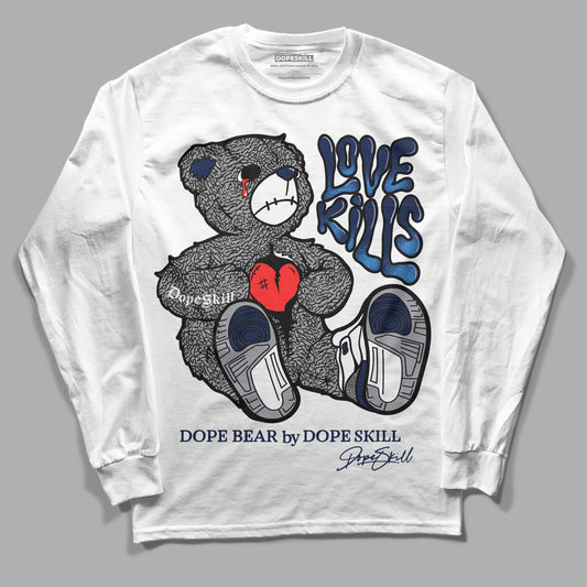 Jordan 3 "Midnight Navy" DopeSkill Long Sleeve T-Shirt Love Kills Graphic Streetwear - White