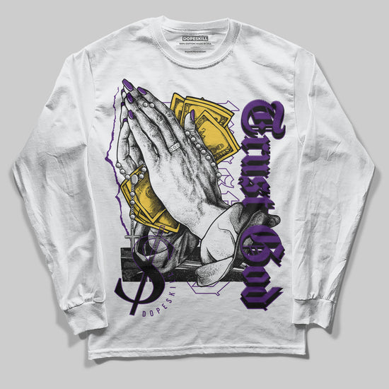 Jordan 12 “Field Purple” DopeSkill Long Sleeve T-Shirt Trust God Graphic Streetwear - White