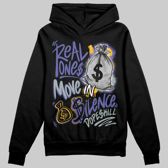 Jordan 4 Retro Lakers DopeSkill Hoodie Sweatshirt Real Ones Move In Silence Graphic Streetwear - Black