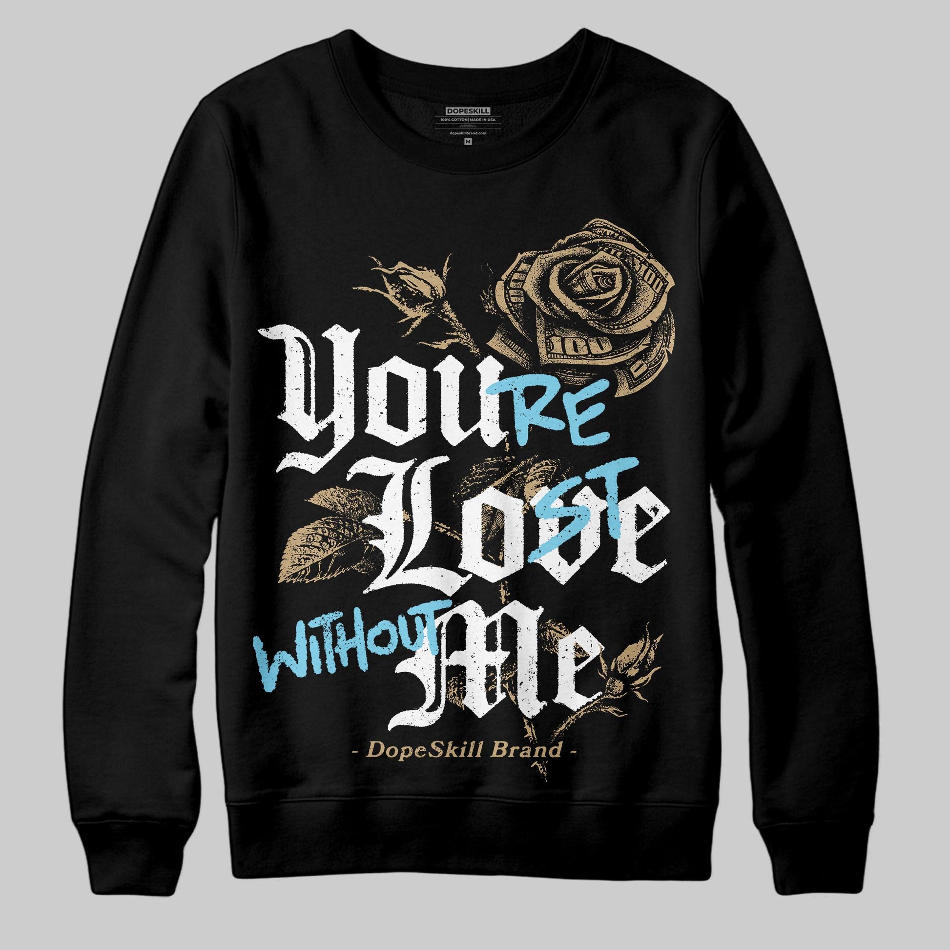 Jordan 11 City Pack “H-Town” DopeSkill Sweatshirt You’re Lost Without Me Graphic Streetwear - Black