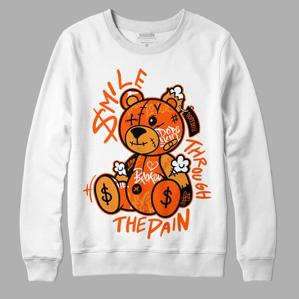 Jordan 12 Retro Brilliant Orange DopeSkill Sweatshirt Smile Through The Pain Graphic Streetwear - White