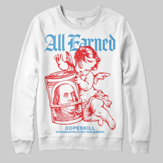 Jordan 11 Retro Cherry DopeSkill Sweatshirt All Earned Graphic Streetwear - White