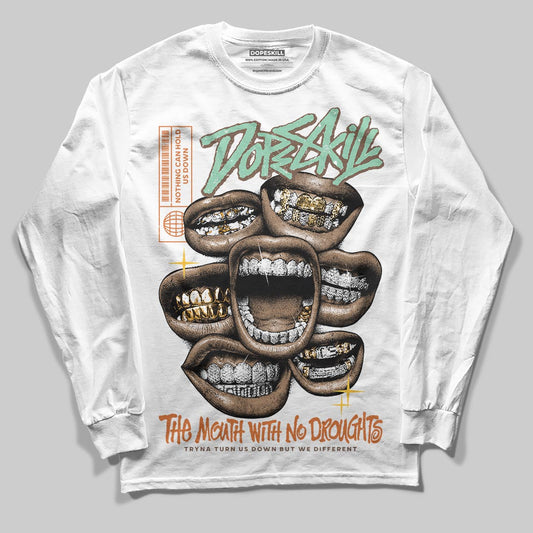 SB Dunk Low Rodeo Tourmaline DopeSkill Long Sleeve T-Shirt The Mouth With No Droughts Graphic Streetwear - White