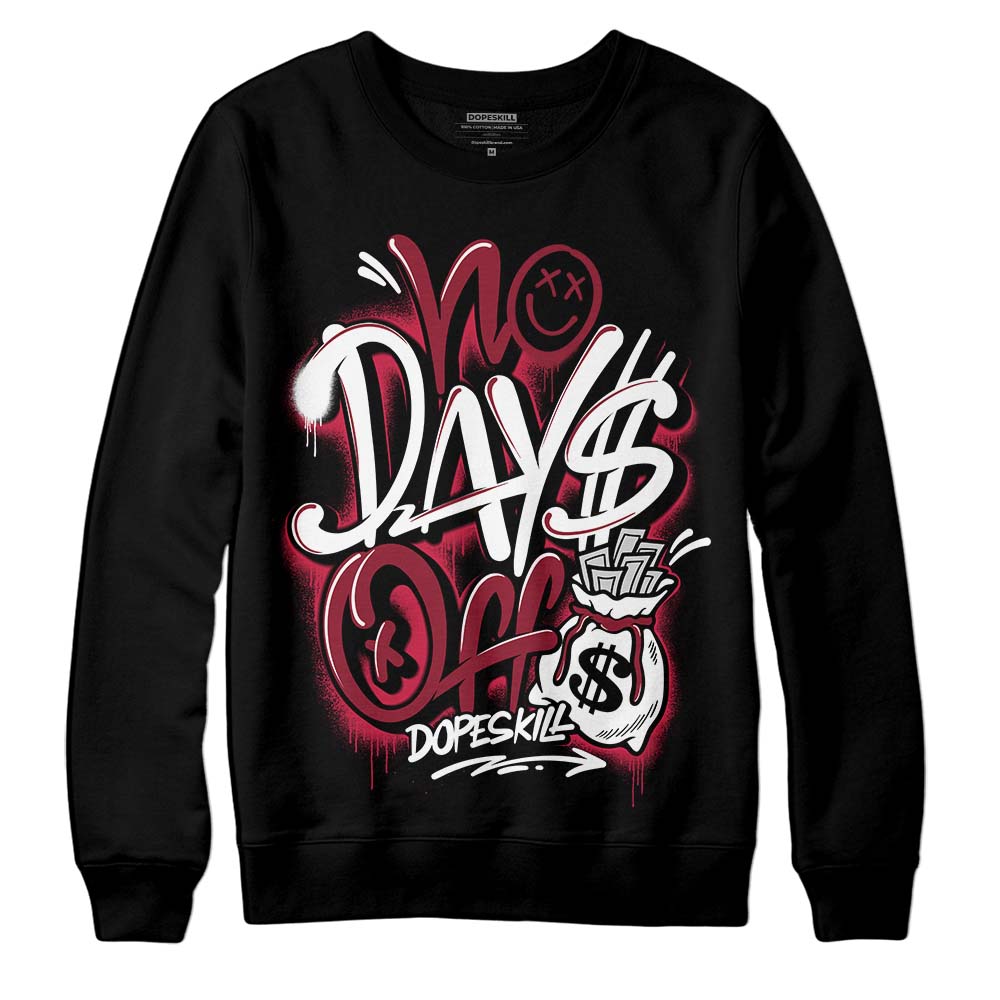 Jordan 1 Retro High '85 OG Metallic Burgundy DopeSkill Sweatshirt No Days Off Graphic Streetwear - Black