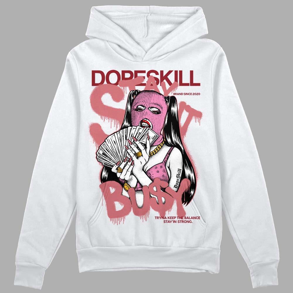 Valentine's Day Collection DopeSkill Hoodie Sweatshirt Stay It Busy Graphic Streetwear - White 