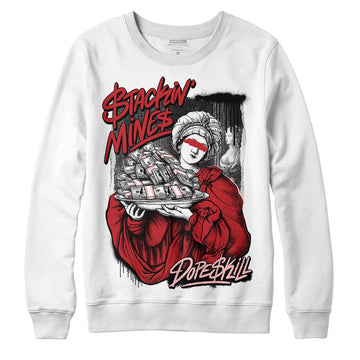 Jordan 12 “Red Taxi” DopeSkill Sweatshirt Stackin Mines Graphic Streetwear - White