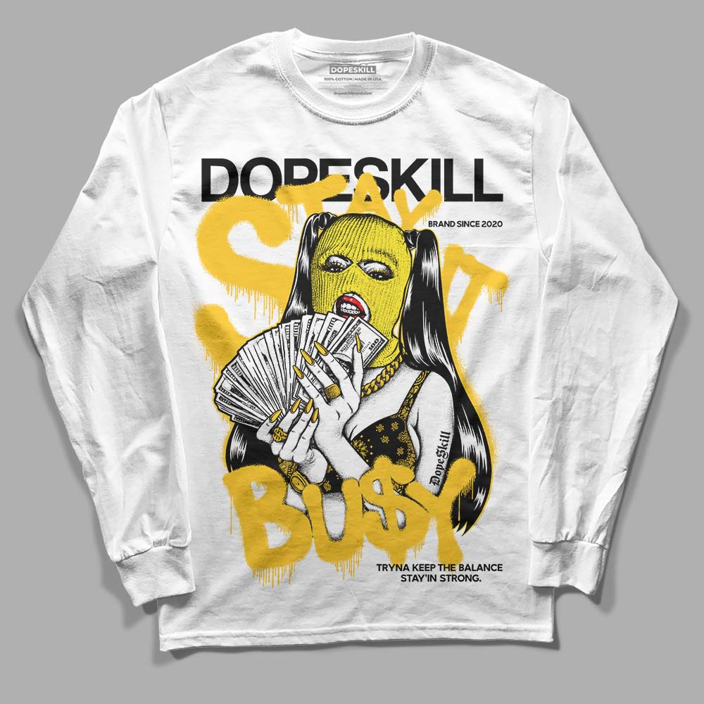 Jordan 4 Retro “Vivid Sulfur” DopeSkill Long Sleeve T-Shirt Stay It Busy Graphic Streetwear - White 