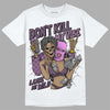 Jordan 2 “Mauve/Off-Noir” DopeSkill T-Shirt Don't Kill My Vibe Graphic Streetwear - White 