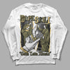 Jordan 4 Retro SE Craft Medium Olive DopeSkill Long Sleeve T-Shirt Gotta Lotta Means Graphic Streetwear - White