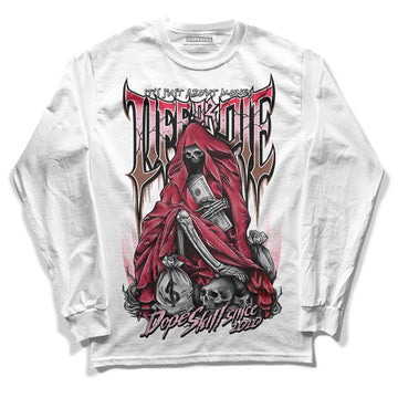 Dunk Low PRM Bacon DopeSkill Long Sleeve T-Shirt Life or Die Graphic Streetwear - White 