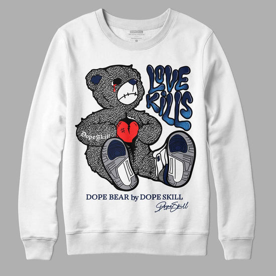 Jordan 3 "Midnight Navy" DopeSkill Sweatshirt Love Kills Graphic Streetwear - White 