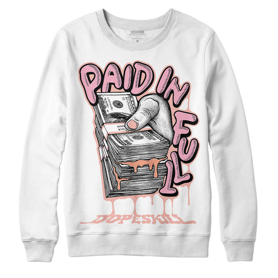 Jordan 11 Low “Legend Pink” DopeSkill Sweatshirt Paid In Full Graphic Streetwear - White