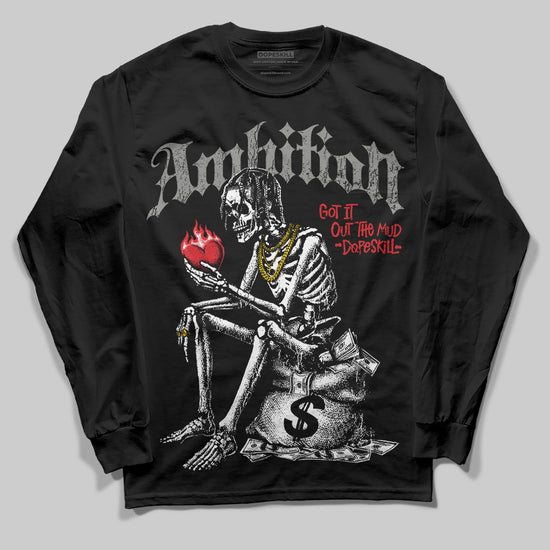 Jordan 4 Bred DopeSkill Long Sleeve T-shirt Ambition Graphic Streetwear - Black