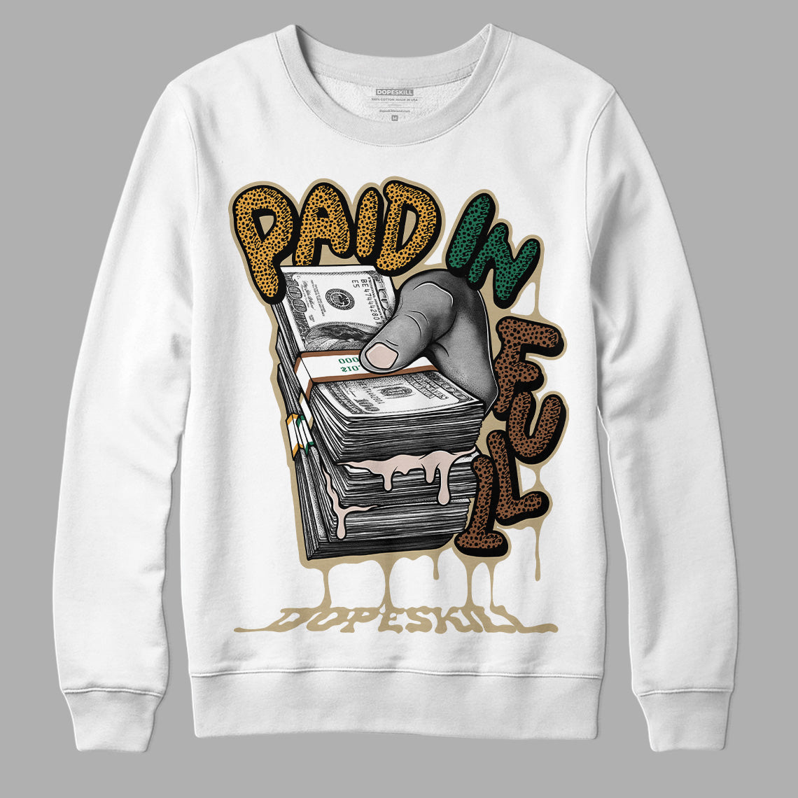 Dunk Low Safari DopeSkill Sweatshirt Paid In Full Graphic Streetwear - White 