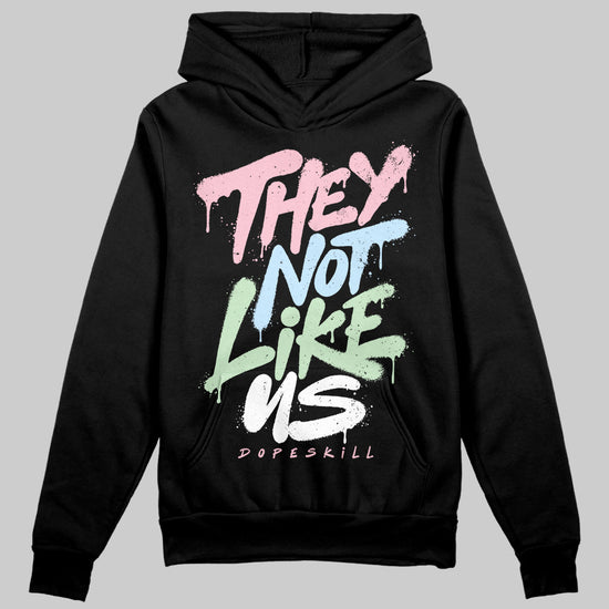 Jordan 4 Retro Valentine's Day (2026) (GS) DopeSkill Hoodie Sweatshirt They Not Like Us Graphic Streetwear - Black