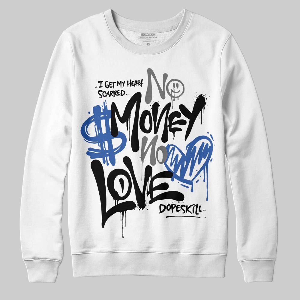Awake NY x Jordan 5 Retro 'Black Racer Blue' DopeSkill Sweatshirt No Money No Love Typo Graphic Streetwear - White