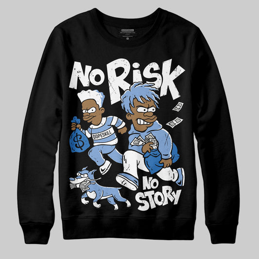 Jordan 4 WMNS 'Forget Me Not' DopeSkill Sweatshirt No Risk No Story Graphic Streetwear - Black