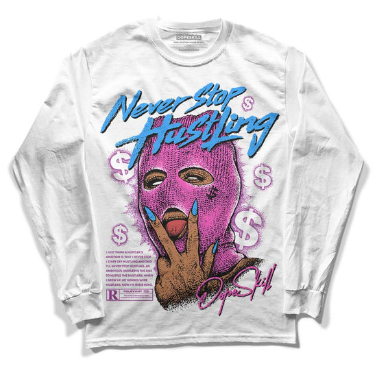 Jordan 4 GS “Hyper Violet” DopeSkill Long Sleeve T-Shirt Never Stop Hustling Graphic Streetwear - White