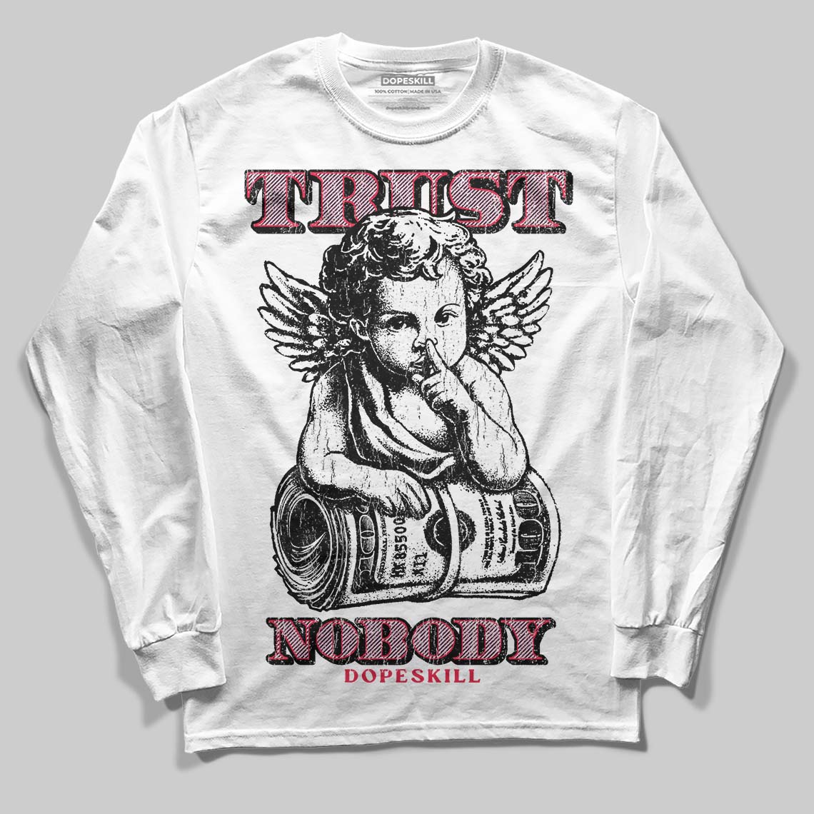 Dunk Low Valentine's Day (2026) DopeSkill Long Sleeve T-Shirt Trust Nobody Graphic Streetwear - White