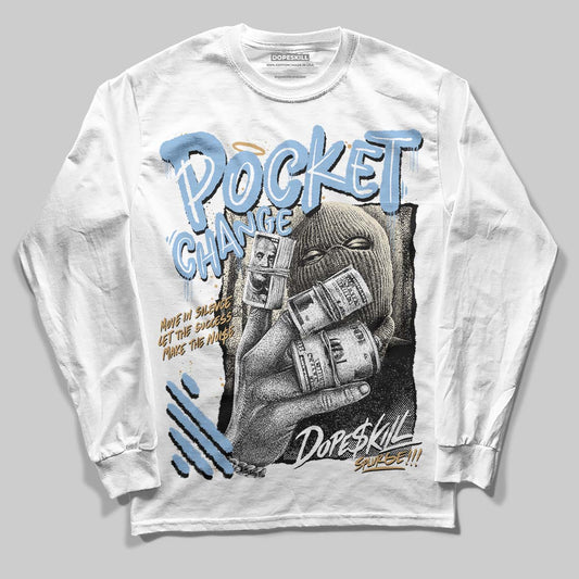Nike Air Diamond Turf Must Be the Money DopeSkill Long Sleeve T-Shirt Pocket Change Graphic Streetwear - White