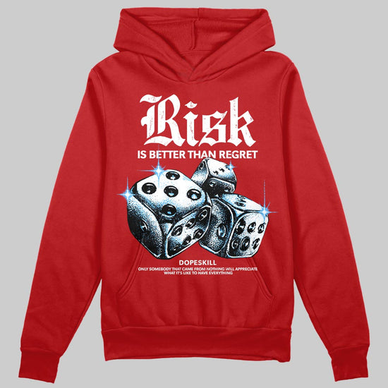 Red Sneakers DopeSkill Hoodie Risk Is Better Than Regret Graphic Streetwear - Red