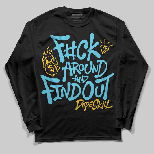 Jordan 11 Retro Gamma Blue (2025) DopeSkill Long Sleeve T-Shirt F#ck Around And Find Out Graphic Streetwear - black