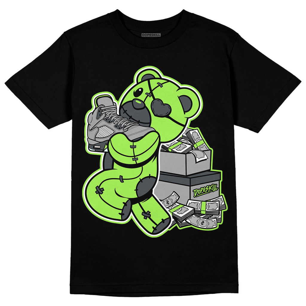 Jordan 5 Green Bean DopeSkill T-Shirt Bear Steals Sneaker Graphic Streetwear - Black