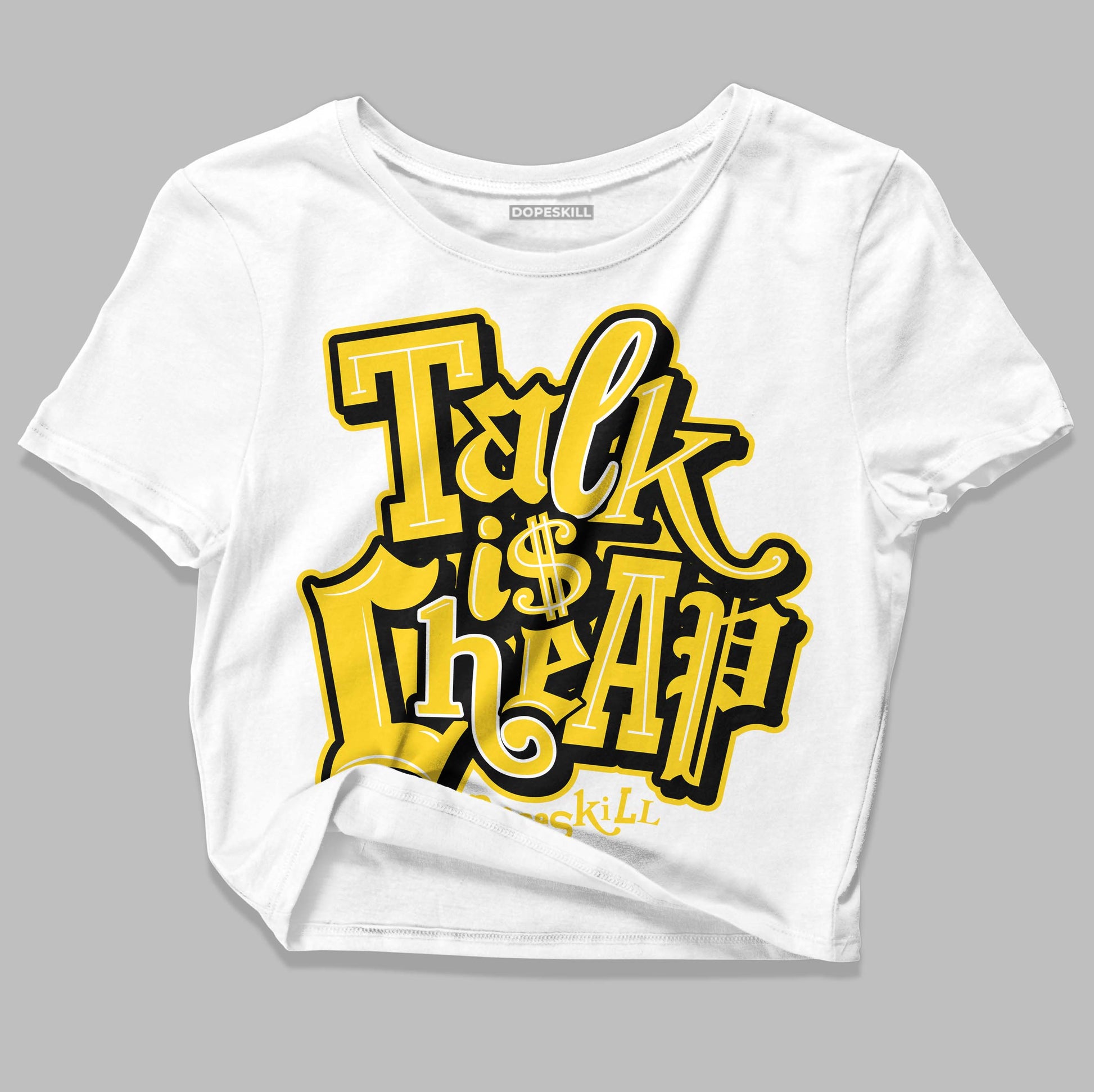 Jordan 4 Tour Yellow Thunder DopeSkill Women's Crop Top Talk Is Chip Graphic Streetwear - White 