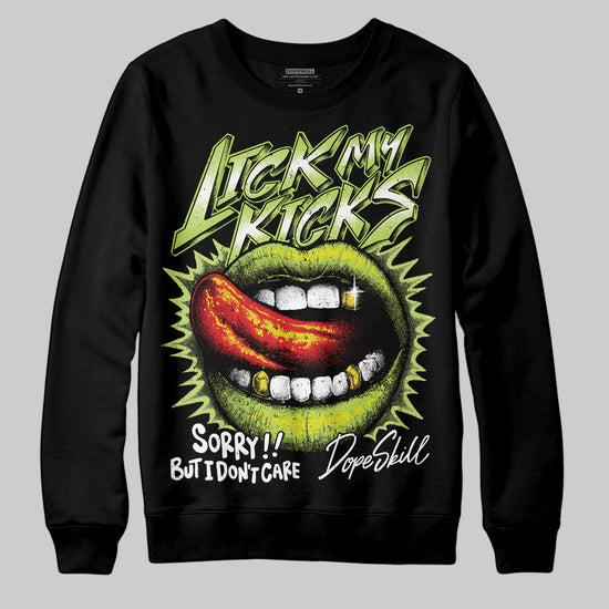 Jordan 13 Retro Bright Cactus DopeSkill Sweatshirt Lick My Kicks Graphic Streetwear - Black