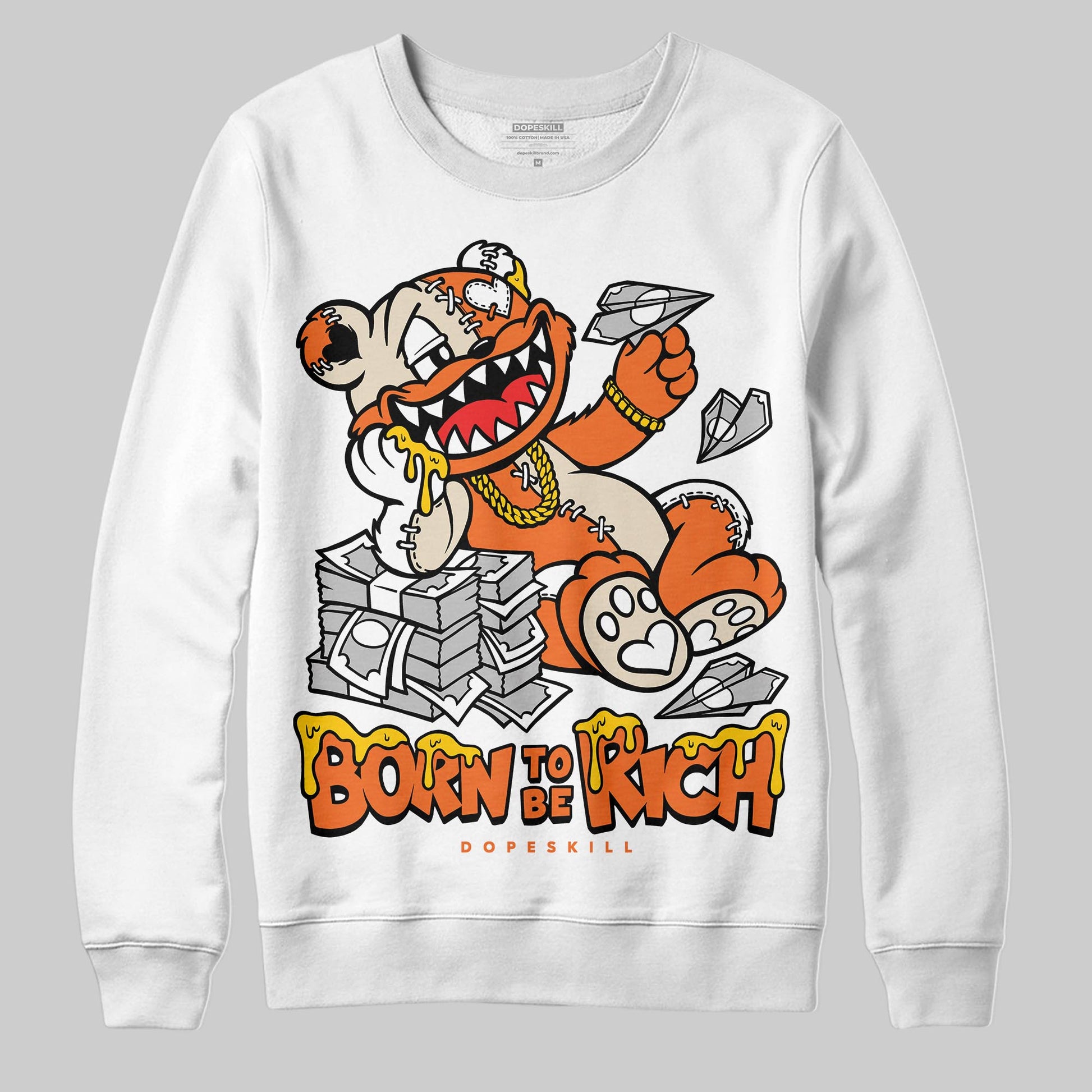 Jordan 3 “Starfish” DopeSkill Sweatshirt Born To Be Rich Graphic Streetwear - White