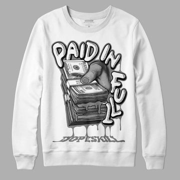 Jordan 1 Retro High OG Washed Heritage  DopeSkill Sweatshirt Paid In Full Graphic Streetwear - White 