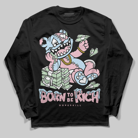 Jordan 4 Retro Valentine's Day (2026) (GS) DopeSkill Long Sleeve T-Shirt Born To Be Rich Graphic Streetwear - Black