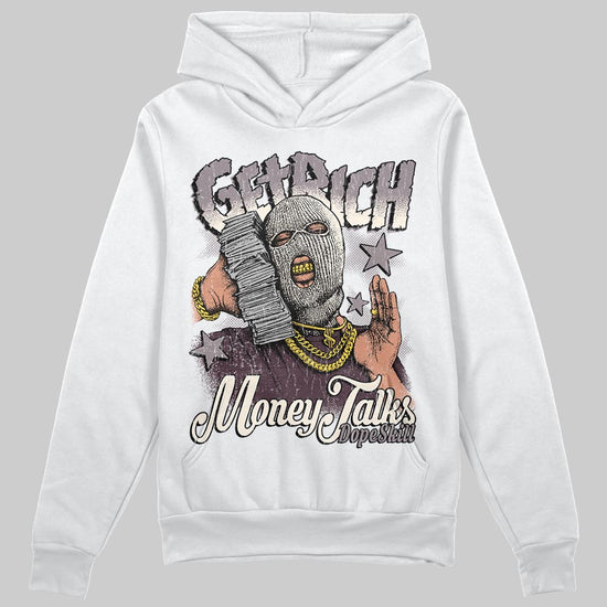 A Ma Maniére x Air Jordan 6 Retro “Smoky Mauve”⁠ DopeSkill Hoodie Sweatshirt Get Rich Graphic Streetwear - White