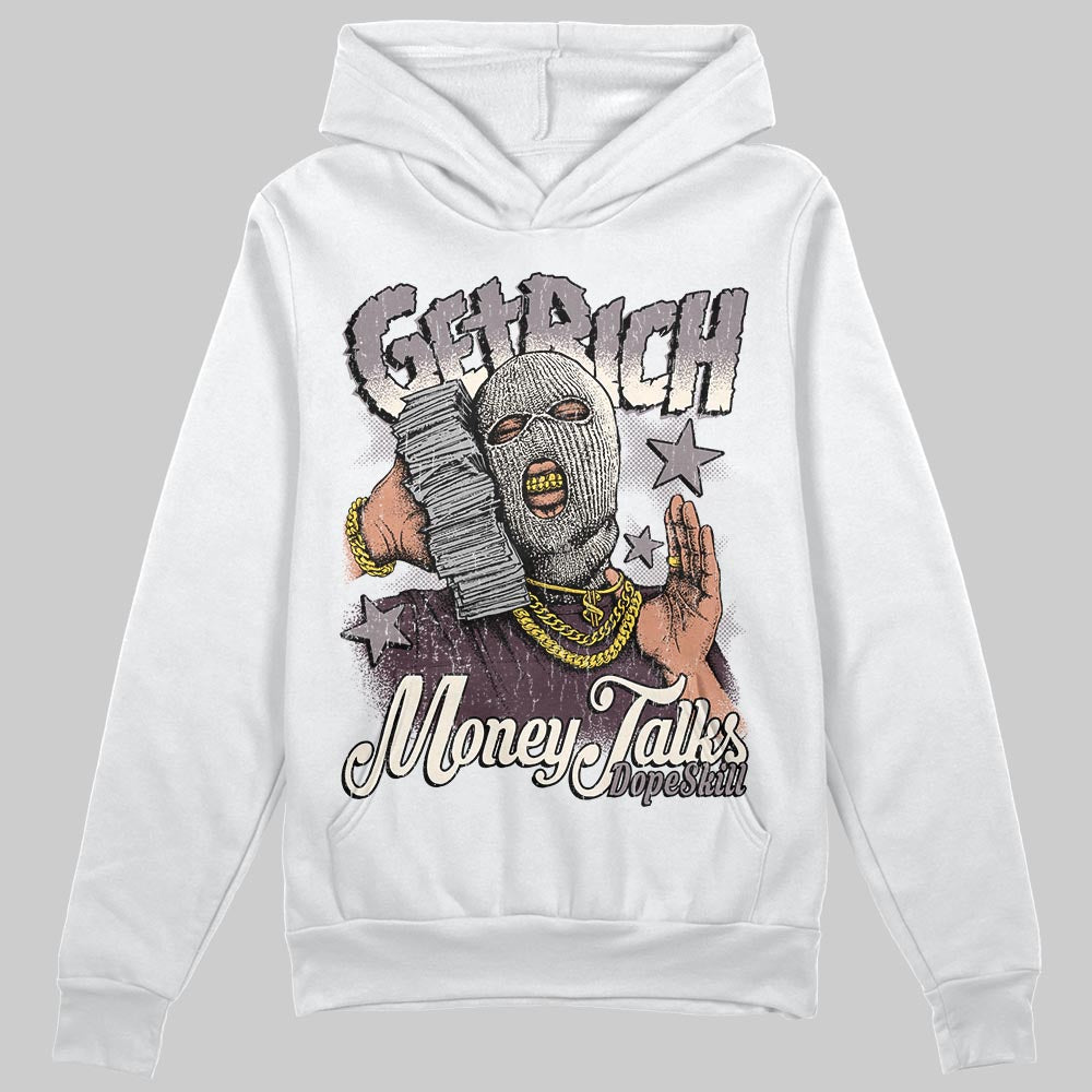 A Ma Maniére x Air Jordan 6 Retro “Smoky Mauve”⁠ DopeSkill Hoodie Sweatshirt Get Rich Graphic Streetwear - White