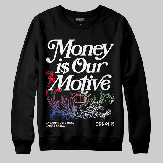 Jordan 11 Retro 285 Atlanta DopeSkill Sweatshirt Money Is Our Motive Typo Graphic Streetwear - Black