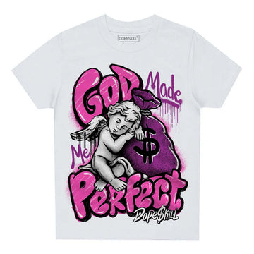 Jordan 4 GS “Hyper Violet” DopeSkill Toddler Kids T-shirt God Made Me Perfect Graphic Streetwear - White