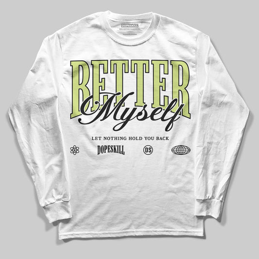 Jordan 5 “Luminous Green” DopeSkill Long Sleeve T-Shirt Better Myself Graphic Streetwear - White