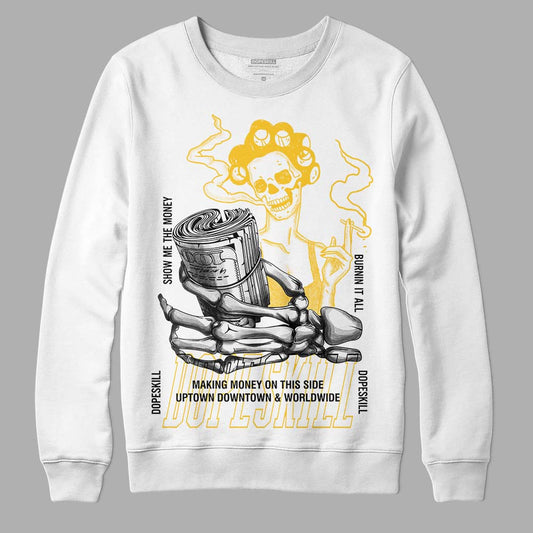 Jordan 4 Retro “Vivid Sulfur” DopeSkill Sweatshirt Show Me The Money Graphic Streetwear - White 