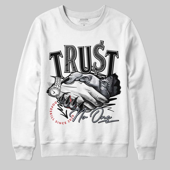 Jordan 4 “Bred Reimagined” DopeSkill Sweatshirt Trust No One Graphic Streetwear - White