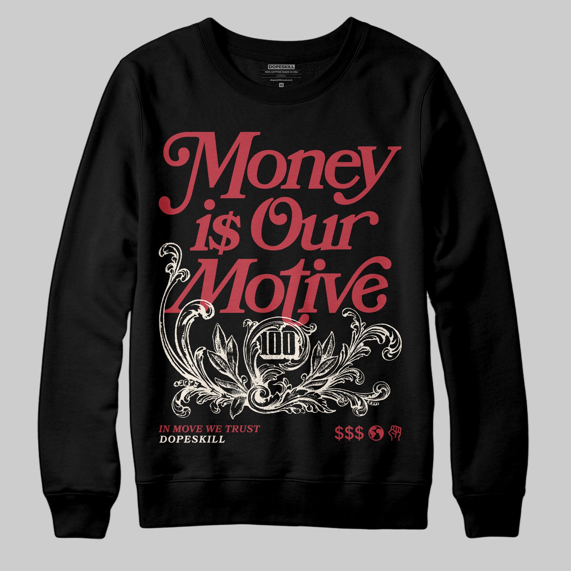 Jordan 4 “Sierra Red" DopeSkill Sweatshirt Money Is Our Motive Typo Graphic Streetwear - Black