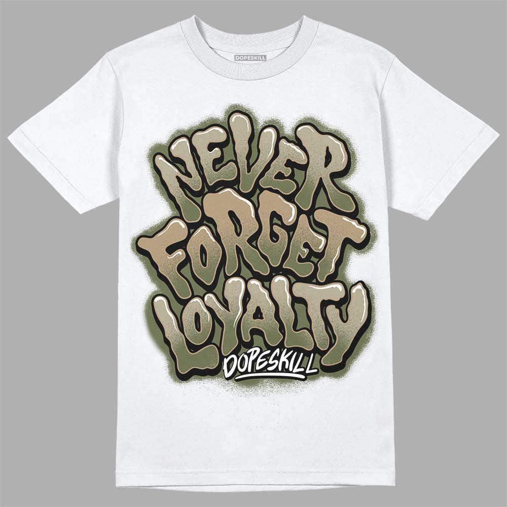 Air Max 90 Ballistic Neutral Olive DopeSkill T-Shirt Never Forget Loyalty Graphic Streetwear - White