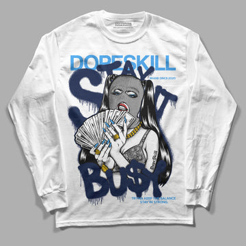 Jordan 3 "Midnight Navy" DopeSkill Long Sleeve T-Shirt Stay It Busy Graphic Streetwear - White