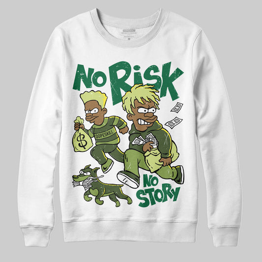 Foamposite Pro 'Pine Green' DopeSkill Sweatshirt No Risk No Story Graphic Streetwear - White 