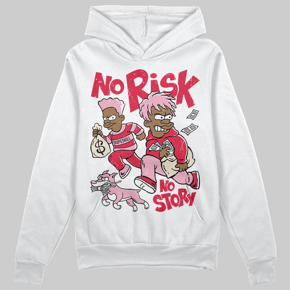 Dunk Low Valentine's Day (2026) DopeSkill Hoodie Sweatshirt No Risk No Story Graphic Streetwear - White
