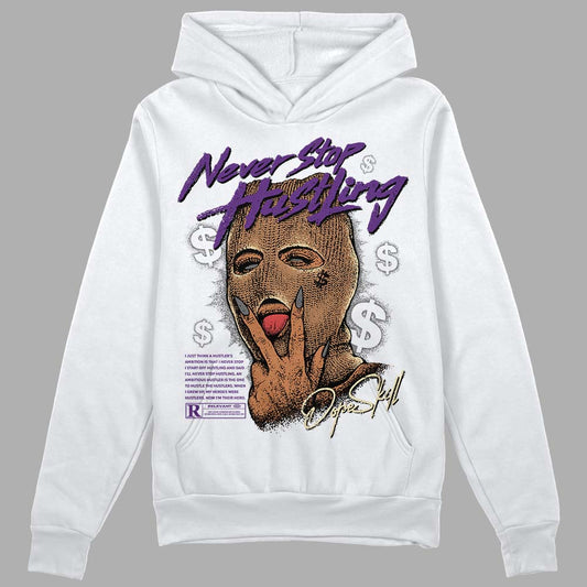 Jordan 6 WMNS Gore-Tex Brown Kelp DopeSkill Hoodie Sweatshirt Never Stop Hustling Graphic Streetwear - White 