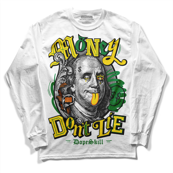 Dunk Low Reverse Brazil DopeSkill Long Sleeve T-Shirt Money Don't Lie Graphic Streetwear - White