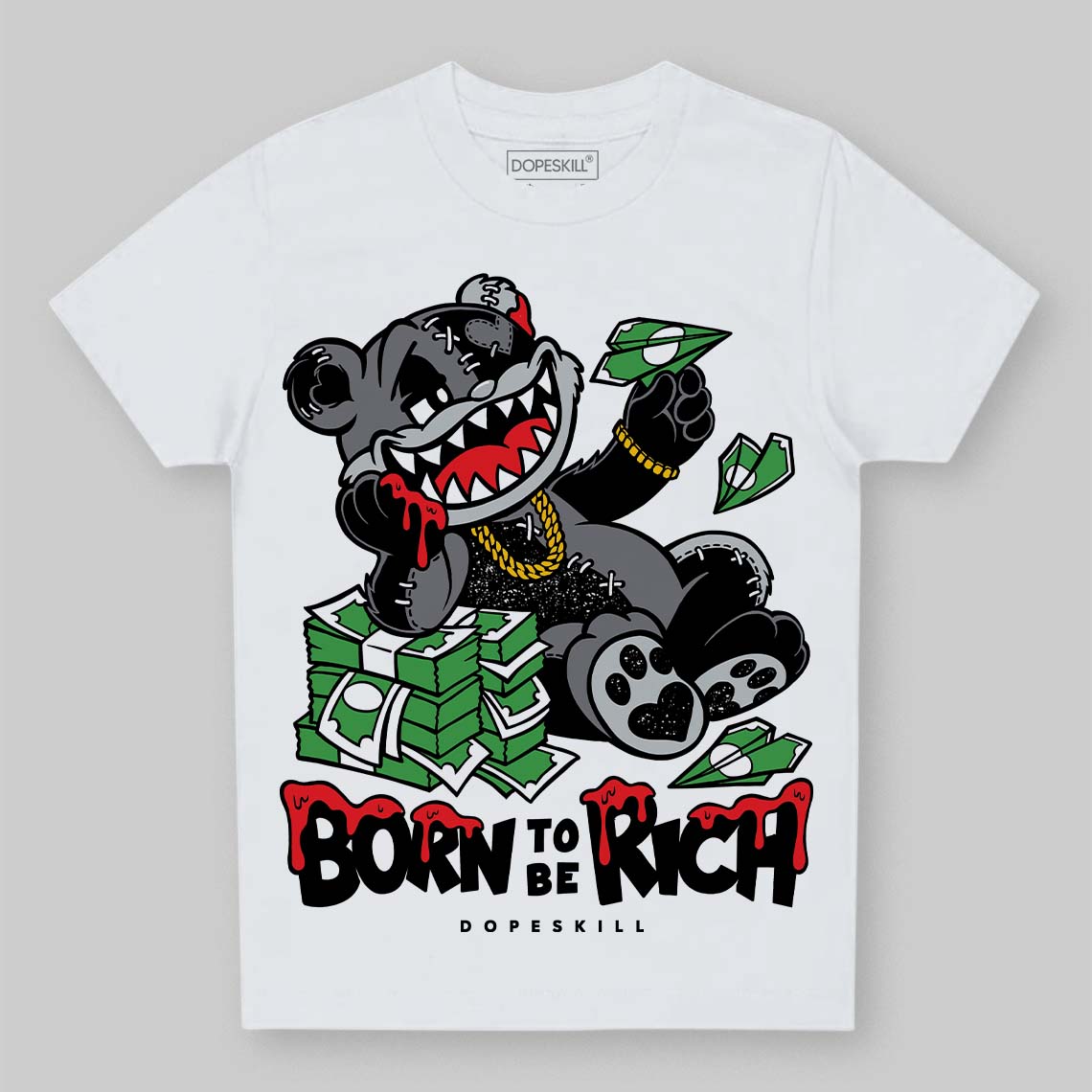 Jordan 4 “Fear” DopeSkill Toddler Kids T-shirt Born To Be Rich Graphic Streetwear - White