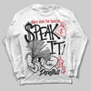 Jordan 4 OG “White Cement” DopeSkill Long Sleeve T-Shirt Speak It Graphic Streetwear - White 