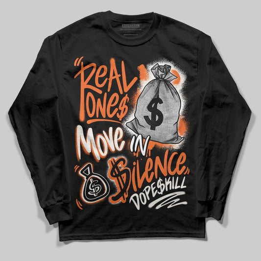 Jordan 1 Retro High OG Shattered Backboard (2025) DopeSkill Long Sleeve T-Shirt Real Ones Move In Silence Graphic Streetwear - Black