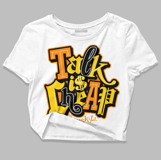 Jordan 6 “Yellow Ochre” DopeSkill Women's Crop Top Talk Is Chip Graphic Streetwear - White